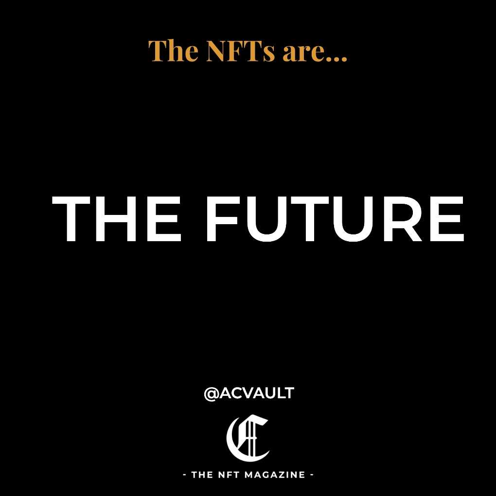 THE FUTURE... @ACVAULT