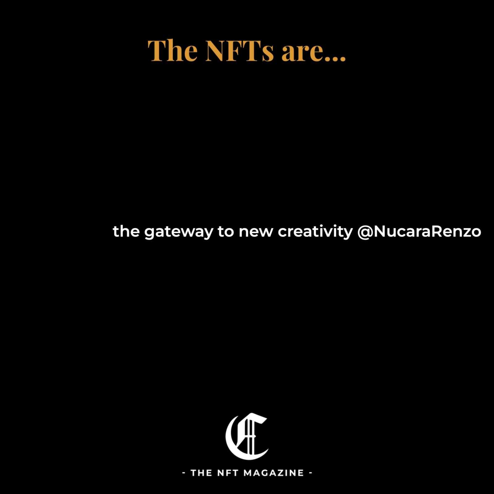  the gateway to new creativity @NucaraRenzo