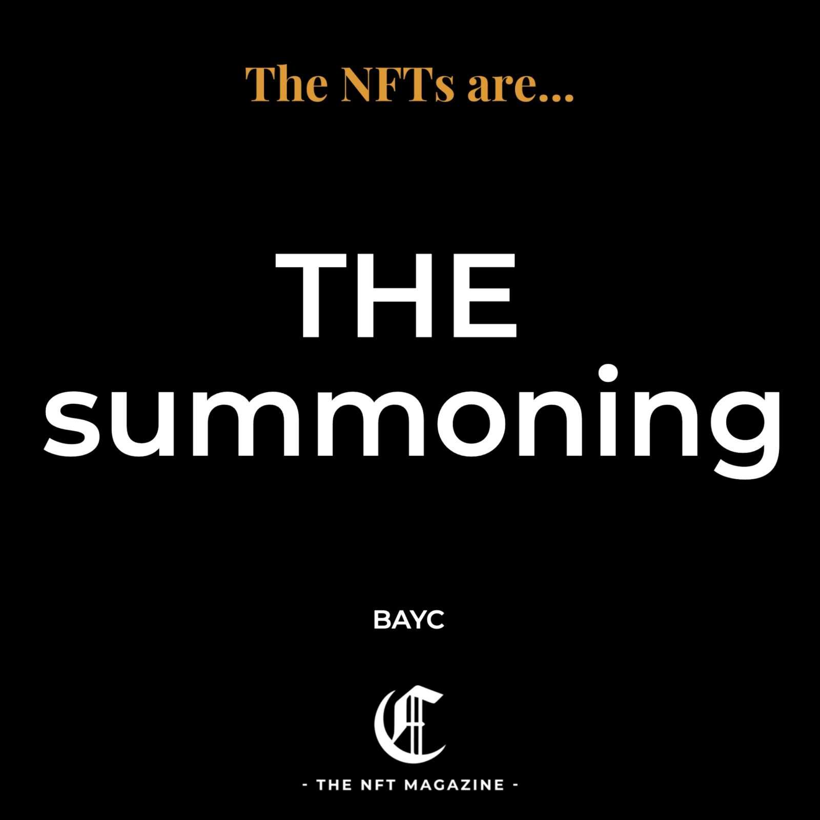 THE  summoning... BAYC